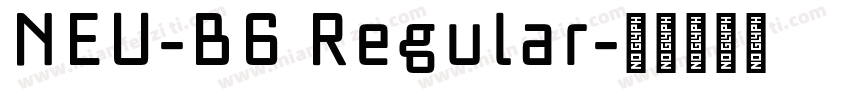 NEU-B6 Regular字体转换